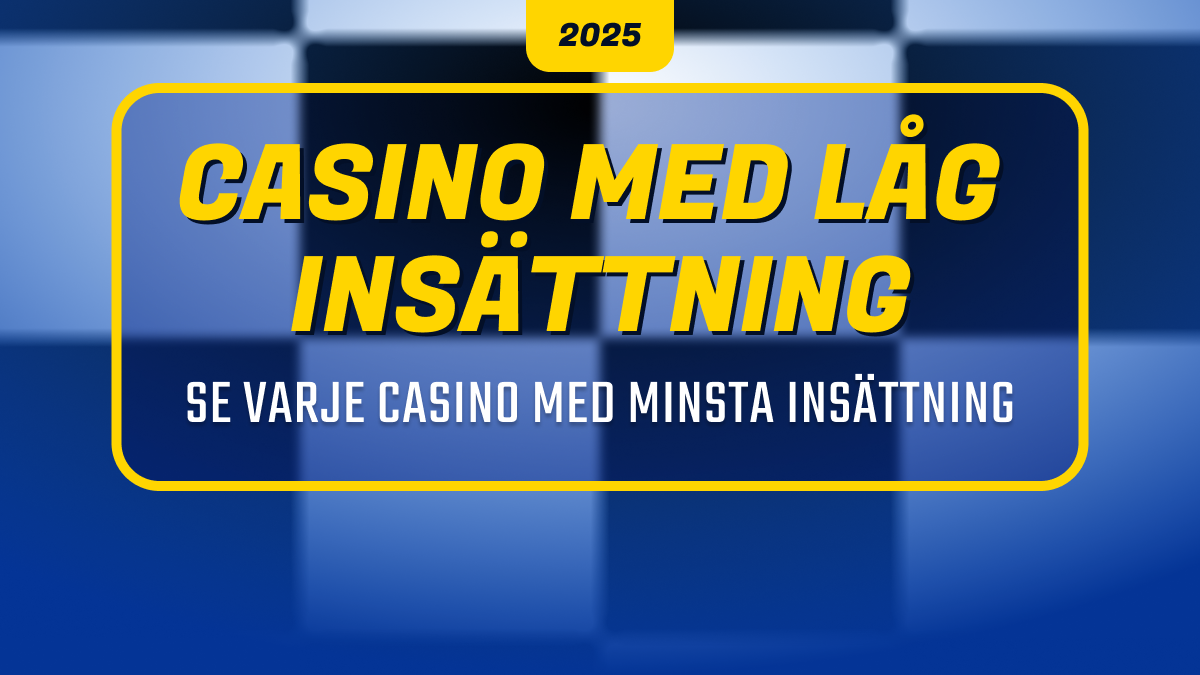 svenska casinon med lÃ¥gst mÃ¶jlig insÃ¤ttning