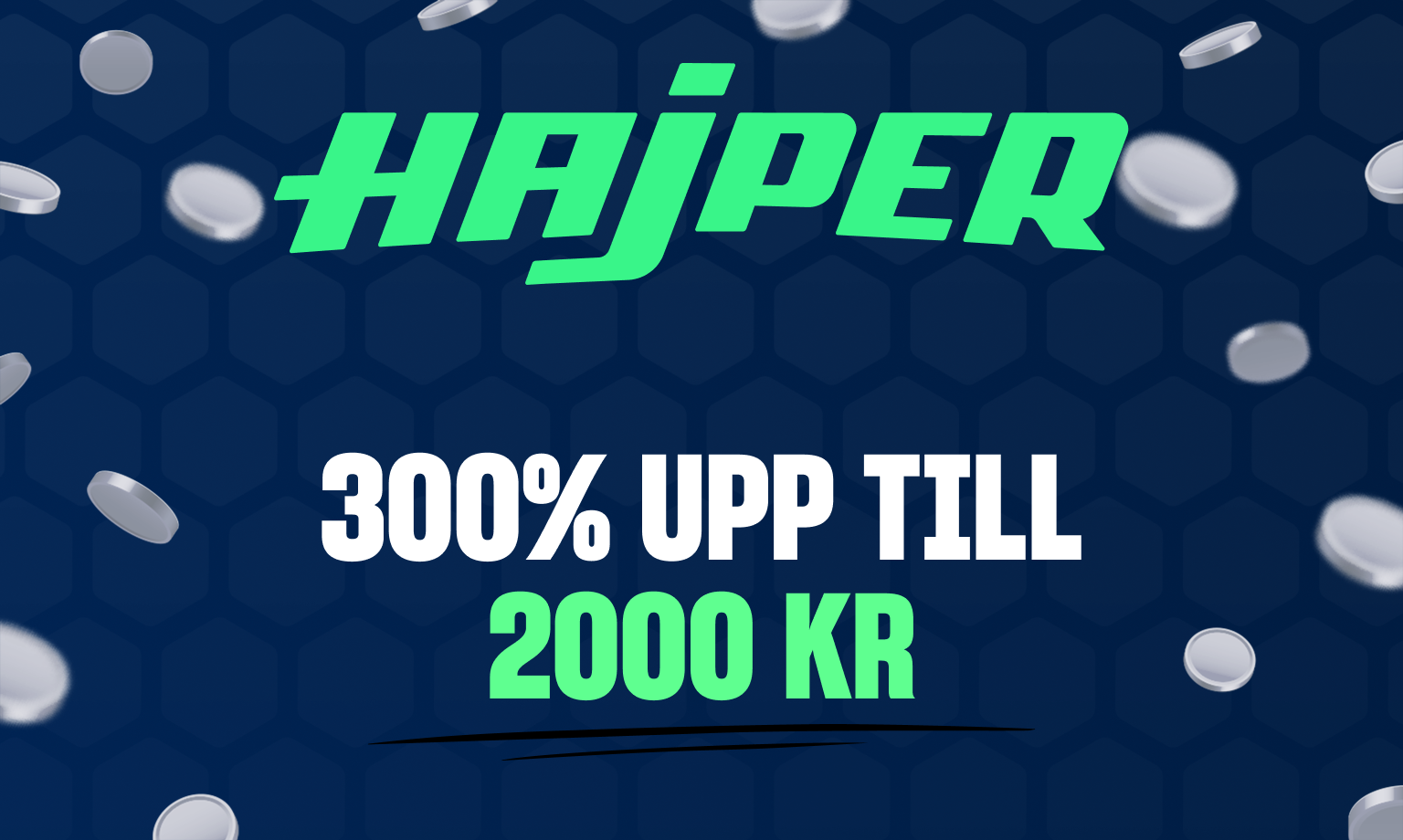 hajper vÃ¤lkomstbonus