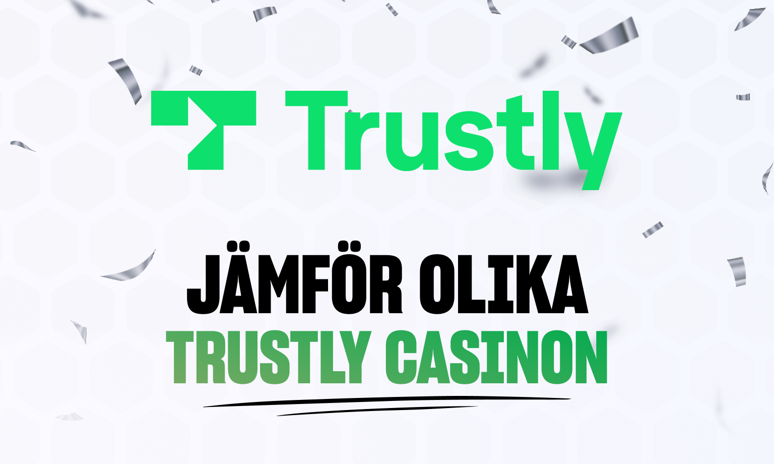 jÃ¤mfÃ¶r trustly casinon pÃ¥ nÃ¤tet