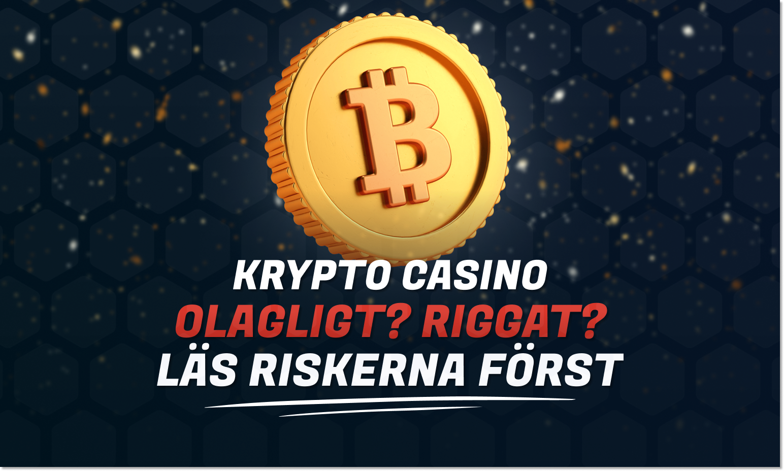 Krypto casino fÃ¶r svenskar, lÃ¤s riskerna fÃ¶rst