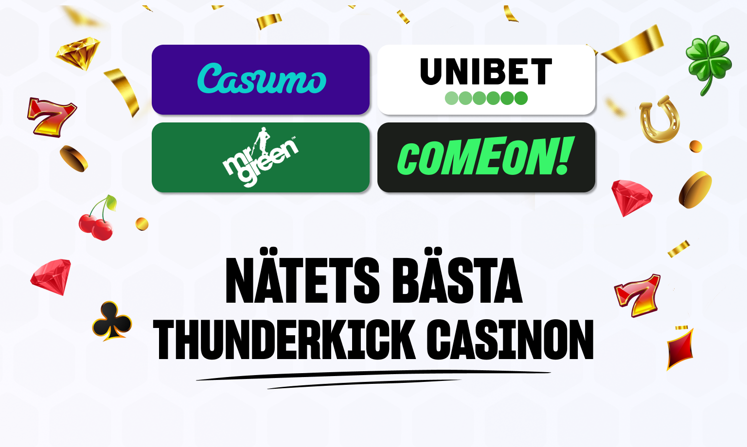 bÃ¤sta casinon med thunderkick slots
